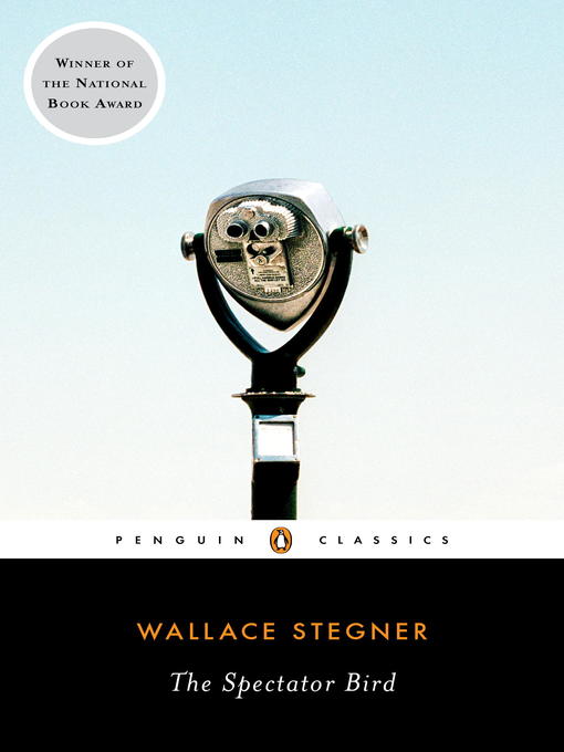 Title details for The Spectator Bird by Wallace Stegner - Available